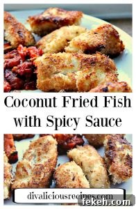 Crispy Coconut-Fried Fish with Tangy Spicy Sauce 5 Coconut Fried Fish