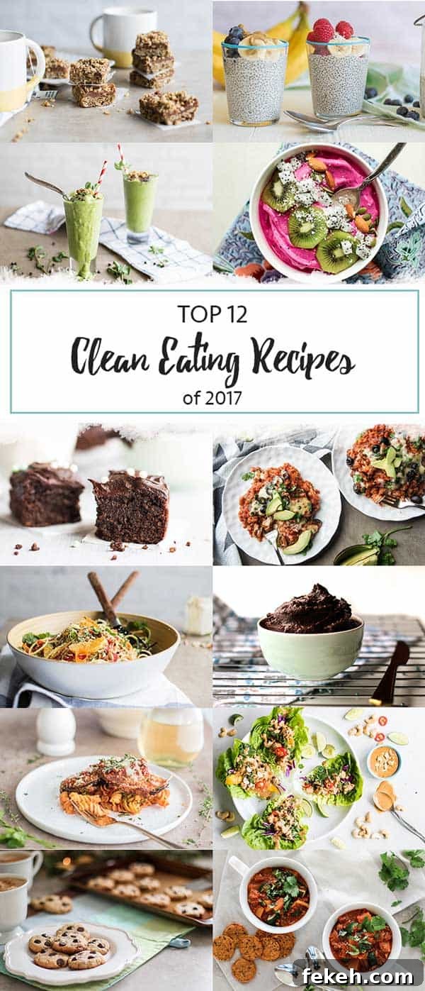 12 Clean-Eating Recipes You’ll Love from 2017 2 Top 12 Clean Eating Recipes of 2017 / These are the most popular healthy recipes from last year!